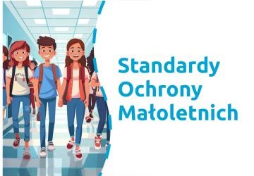 STANDARDY OCHRONY MAŁOLETNICH PRZED KRZYWDZENIEM